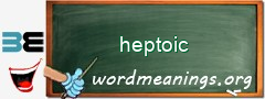 WordMeaning blackboard for heptoic